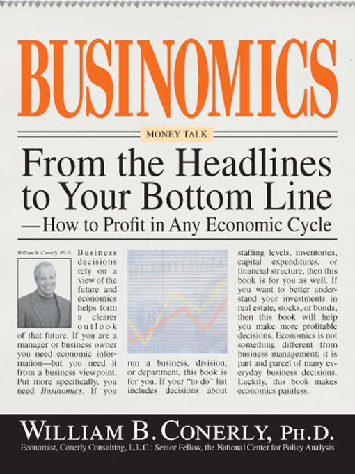 Cover image for Businomics From The Headlines To Your Bottom Line